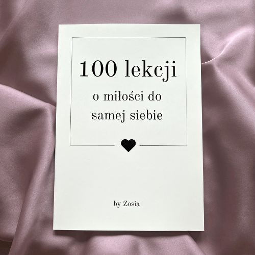 100 lekcji o miłości do samej siebie